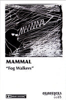 MAMMAL "Fog Walkers" (CS)