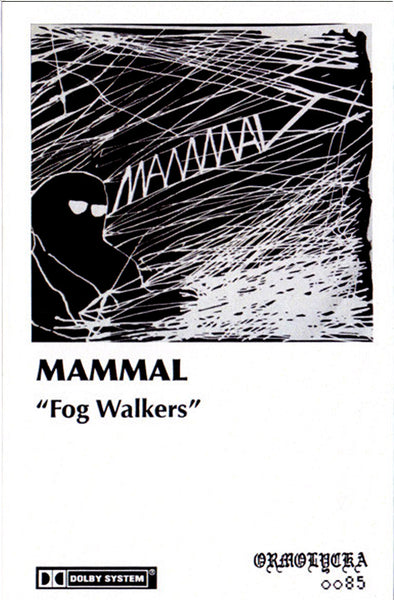 MAMMAL "Fog Walkers" (CS)