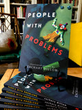 PEOPLE WITH PROBLEMS