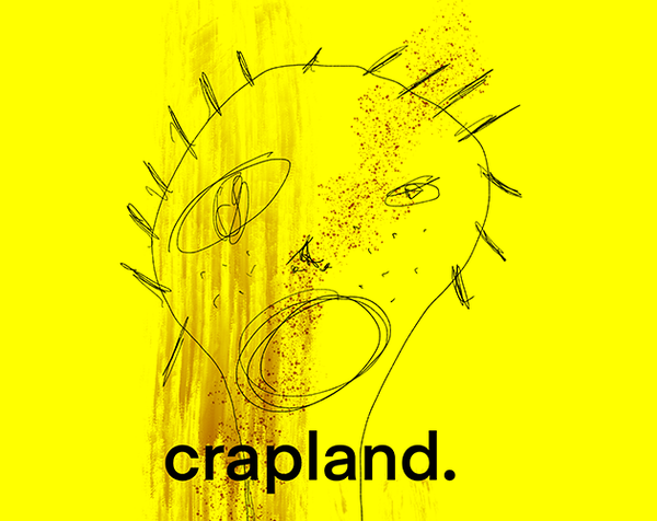 crapland. splatter edition