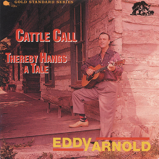 Eddy Arnold - Cattle Call (CD) – Pit of Infinite Shadow