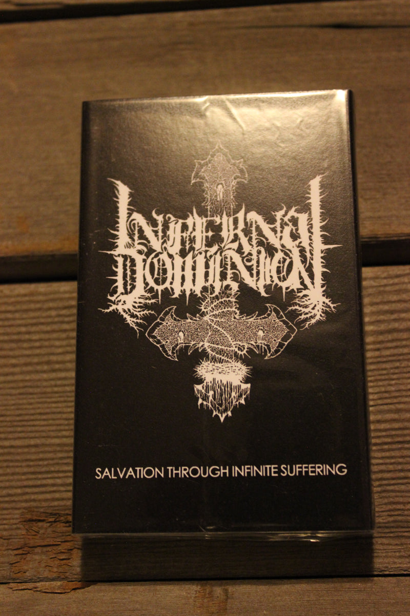 Infernal Dominion – Salvation Through〜 Salvation Through Infinite Suffering by Infernal Dominion