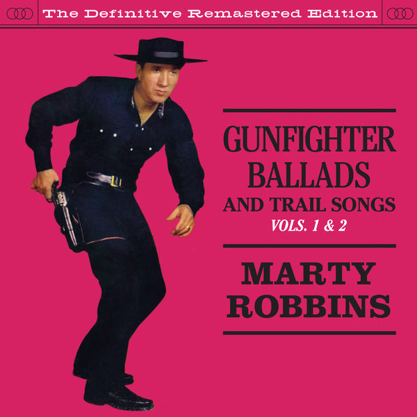 Marty Robbins - Gunfighter Ballads and Trail Songs Vols. 1 & 2 (CD)