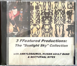 The "Sunlight Sky" Collection: ANKYLOSAURUS, HUMAN ADULT BAND & NOCTURNAL KITES (CD)