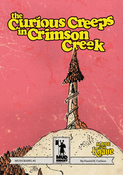 The Curious Creeps in Crimson Creek - Revised edition (RPG)