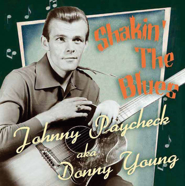 Johnny Paycheck AKA Danny Young - Shakin' The Blues CD