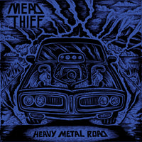 MEAD THIEF - HEAVY METAL ROAD (Digital-Single)