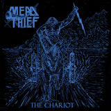 MEAD THIEF - THE CHARIOT (CD)