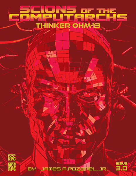 Computarchs: THINKER OHM-13 Issue 3.0 (RPG)