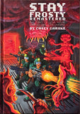 Stay Frosty Remastered (Hardcover)
