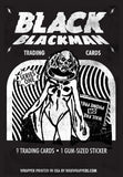 BLACK BLACKMAN (Trading Cards) Series 1