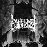 Infernal Dominion - Salvation Through Infinite Suffering (CS)