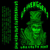 Gravediggers Greatest Hits (CS60)