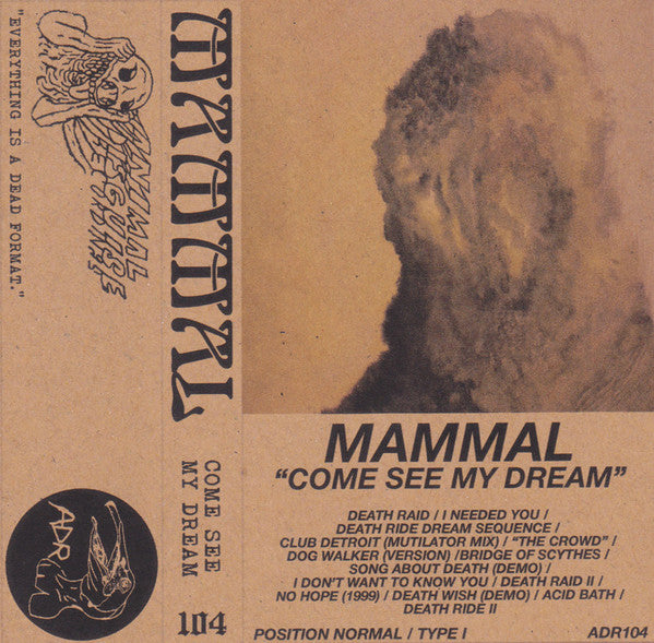 MAMMAL "Come See My Dream" (CS)