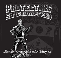 Marching Order Quick and Dirty #3: Protecting Sir Grumpferd