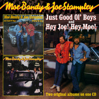 Moe Bandy & Joe Stampley - Just Good Ol' Boys/Hey Joe! Hey Moe! (CD)