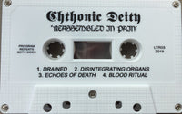 Chthonic Deity - Reassembled In Pain (CS)