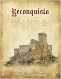 RECONQUISTA: The Struggle for Moorish Spain