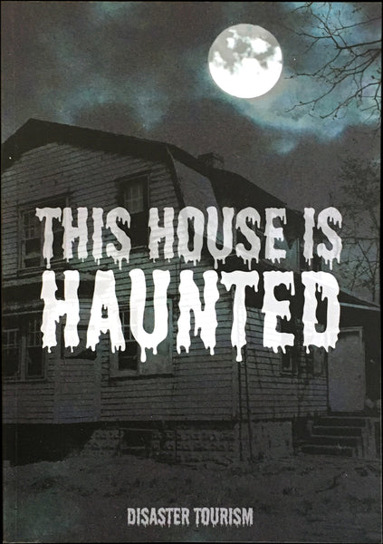 THIS HOUSE IS HAUNTED (Softcover)