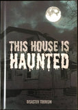 THIS HOUSE IS HAUNTED (Hardcover)