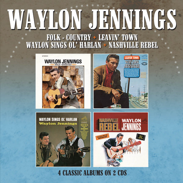Waylon Jennings -  Folk-Country, Leavin' Town, Waylon Sings Ol' Harlan, Nashville Rebel (CD)