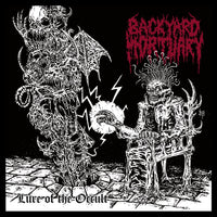 Backyard Mortuary - Lure of the Occult CD